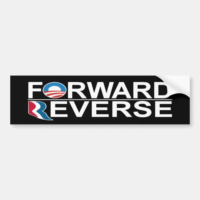 Barack Obama Mitt Romney Forward Reverse Bumper Sticker (Front)