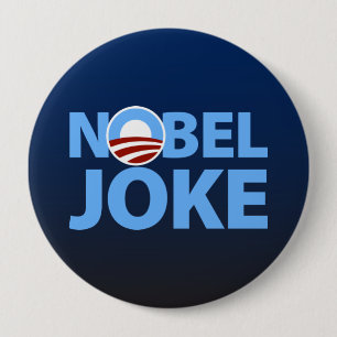 Barack Obama: Nobel Joke 10 Cm Round Badge