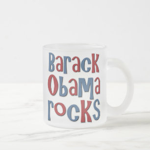 Barack Obama Rocks Tees and Gifts Frosted Glass Coffee Mug