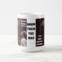 BARACK OBAMA SHOW OUR CHILDREN mug
