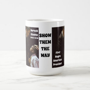 BARACK OBAMA SHOW OUR CHILDREN mug