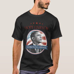 Barack Obama Tribute Art Hope Lives On T-shirt.png T-Shirt