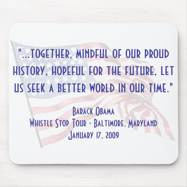 Barack Obama "Whistle Stop" Speech Mouse Mat (Front)