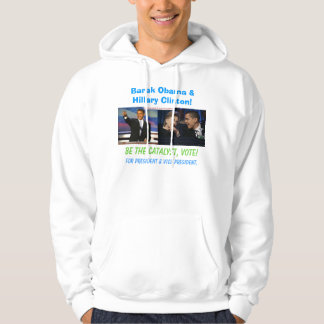 Barak Obama and Hillary Clinton Hoodie