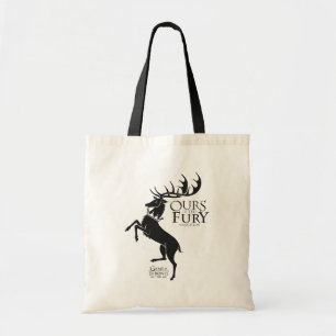 Baratheon Sigil - Ours is the Fury Tote Bag