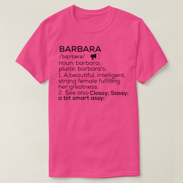 Barbara Name Definition Barbara Female Name T-Shirt (Design Front)