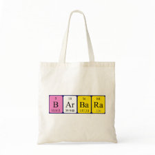 Bag featuring the name Barbara spelled out in symbols of the chemical elements