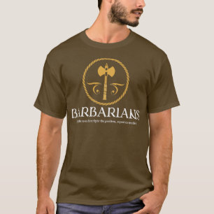 Barbarian Barbarians Tabletop RPG Addict T-Shirt