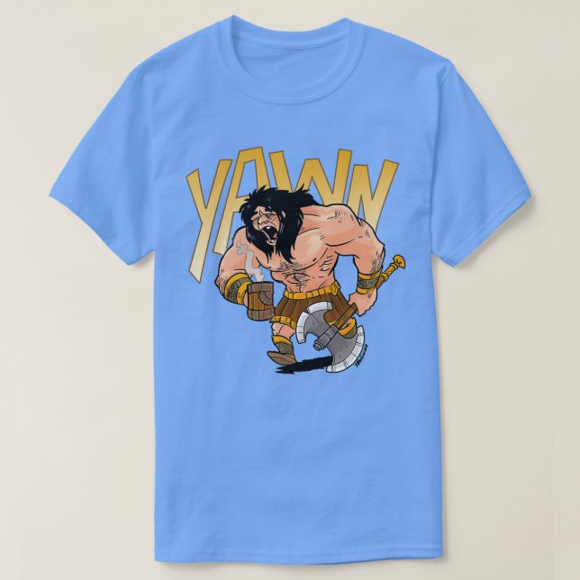 Barbarian wake me up T-Shirt (Design Front)