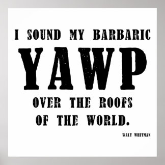 barbaric yawp poster