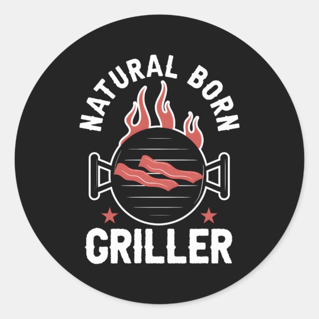 Barbecue Bbq Grillmaster Natural Born Griller Classic Round Sticker (Front)