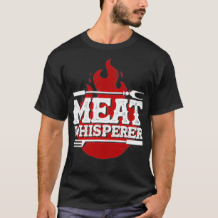 Barbecue BBQ Meat Whisperer Grillmaster Gift BBQ T-Shirt