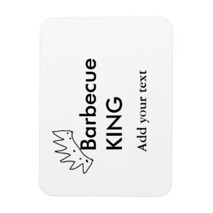 Barbecue king add name text men kitchen bakery  magnet