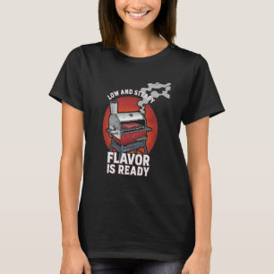 Barbecue Low and Steady Smoky Chef Grilling Briske T-Shirt