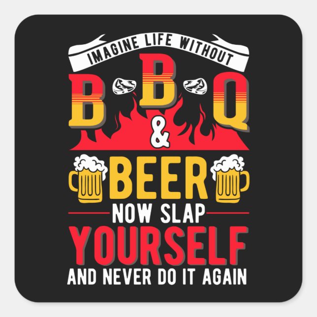 Barbecue Meat Smoking Men BBQ Grilling Beer Square Sticker (Front)