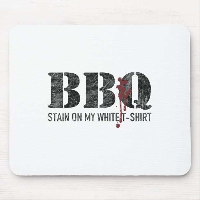 Barbecue Stain On My White _3  Mouse Mat (Front)