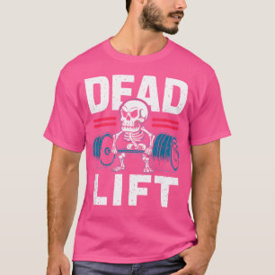 Barbell Bones Skeleton'S Lift Challenge T-Shirt