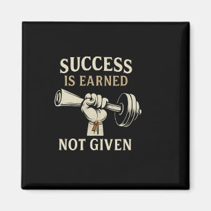 Barbell Gym Bodybuilding Success Is Earned Not Giv Magnet