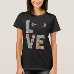 Barbell Gym Workout Love Flowers T-Shirt