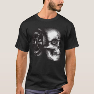 Barbell Plate and Skull - Workout Gym Motivational T-Shirt