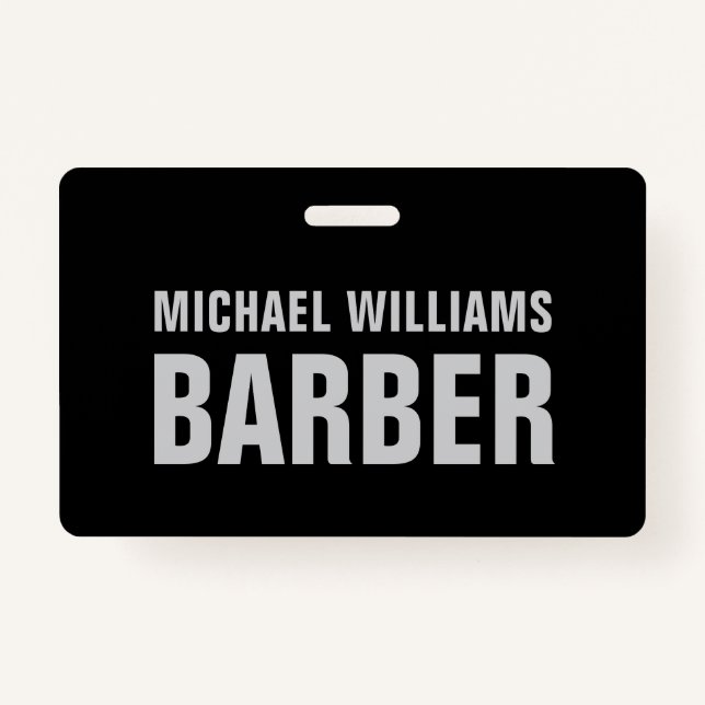Barber Black Grey Bold Typography Badge ID Badge (Front)