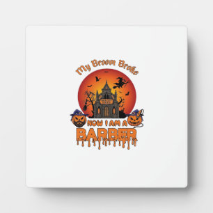 Barber Broom Broke Halloween Pumpkin Clipper Haunt Plaque