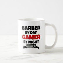 Barber by Day Gamer by Night