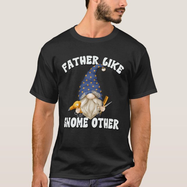 Barber Dad Graphic For Men  Fathers Day Gnome Gran T-Shirt (Front)