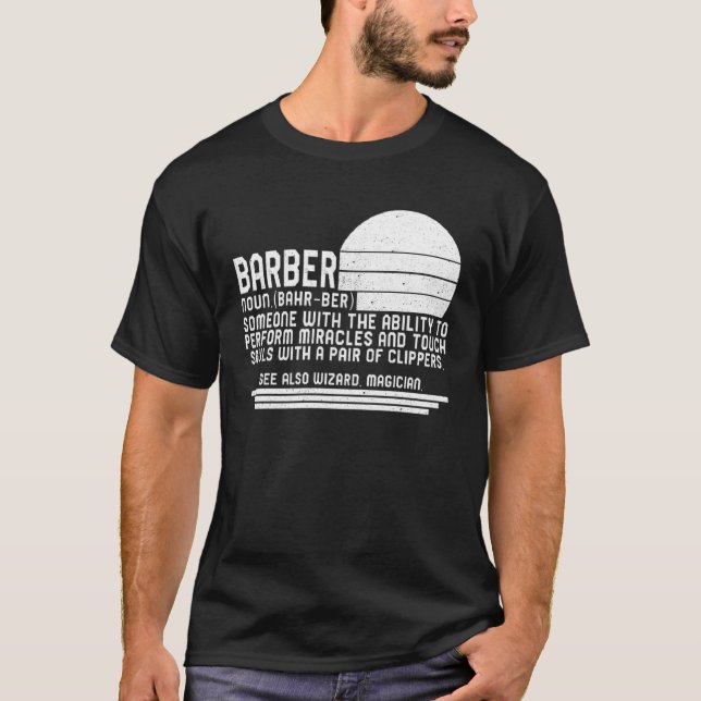 Barber Definition Hair Salon  Best Barber Owner Sh T-Shirt (Front)