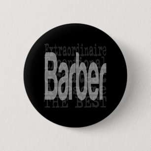 Barber Extraordinaire 6 Cm Round Badge