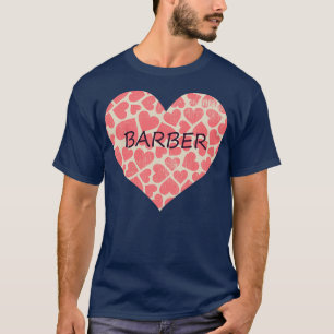 Barber Heart I love my barber T-Shirt
