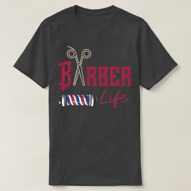 Barber Life Pole T-Shirt (Design Front)
