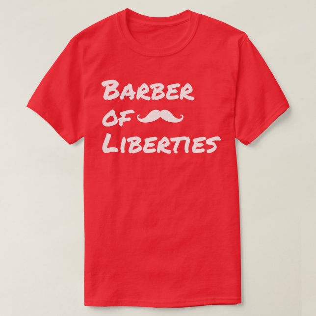 barber of liberties T-Shirt (Design Front)