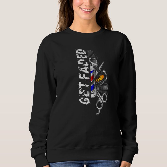 Barber Skull Get Faded Crossed Scissors Flaming Ha Sweatshirt (Front)