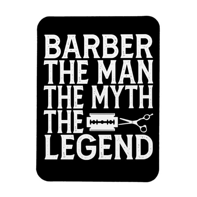  Barber The Man 2024 Magnet (Vertical)