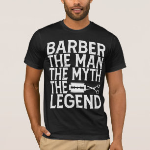 Barber The Man 2024 T-Shirt