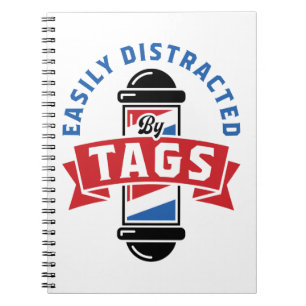 Barbershop Harmony Easily Distracted by Tags Notebook