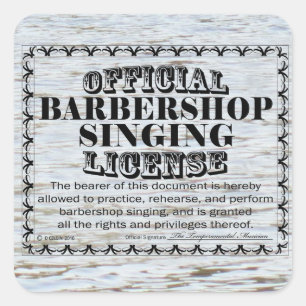 Barbershop Singing License Square Sticker