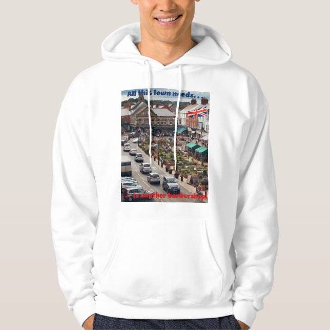 Barbershop Town Hoodie (Front)