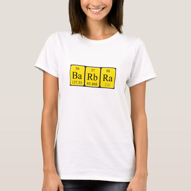 Barbra periodic table name shirt (Front)