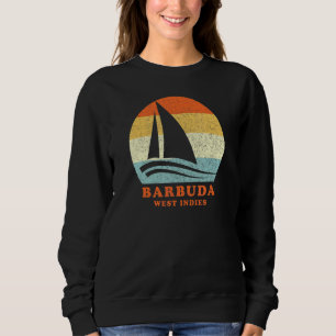 Barbuda West Indies Vintage Retro Sailboat Sailing Sweatshirt