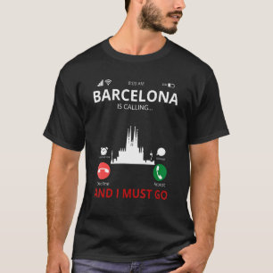 Barcelona Is Calling Spain Souvenir T-Shirt