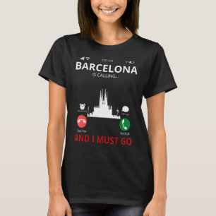 Barcelona Is Calling Spain Souvenir T-Shirt