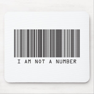 Barcode - I Am Not A Number Mouse Mat