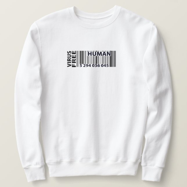 Barcode Virus Free Human Sweatshirt (Design Front)
