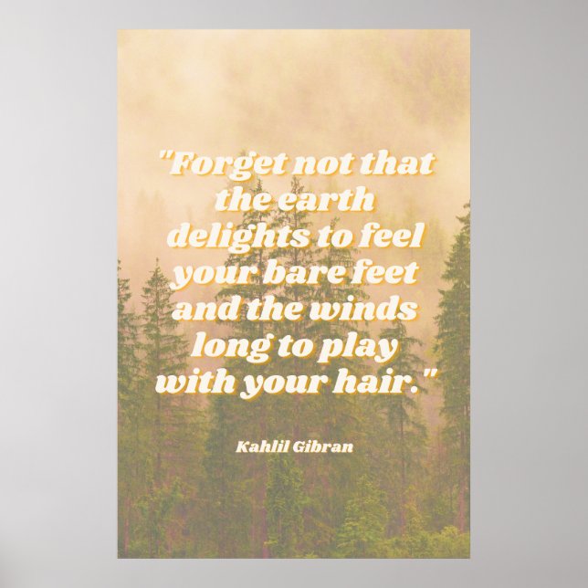 Bare Feet Hippie Quote Wilderness Woods Poster (Front)