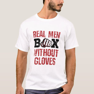 Bare Knuckle Boxing Real Men Box Without Gloves T-Shirt
