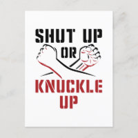 Bare Knuckle Boxing Shut Up or Knuckle Up