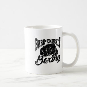 Bare-knuckle Boxing - Sport And Fitness Boxing Coffee Mug