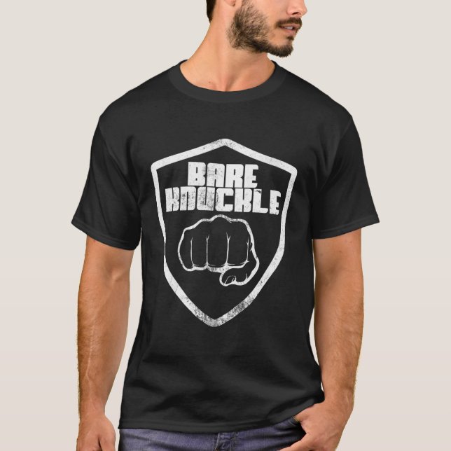 Bare Knuckle Fighter Fighting Boxing Bareknuckle T-Shirt (Front)